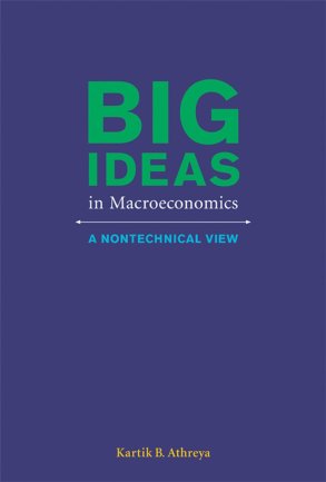 Big — and not so big — ideas in macroeconomics