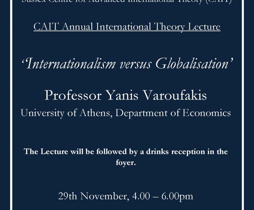 Internationalism vs Globalisation: Talk at Sussex University, 29/11/2017 (Audio available here)