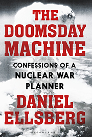 William J. Astore - Ellsberg’s The Doomsday Machine: The Madness of America’s Nuclear Weapons