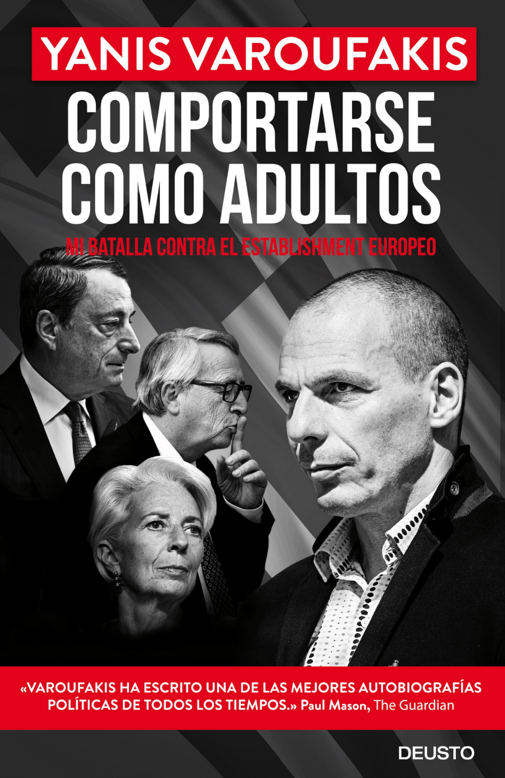 EL PAIS: COMPORTARSE COMO ADULTOS: El exministro de Finanzas griego ha publicado un libro sobre las entretelas de la política europea
