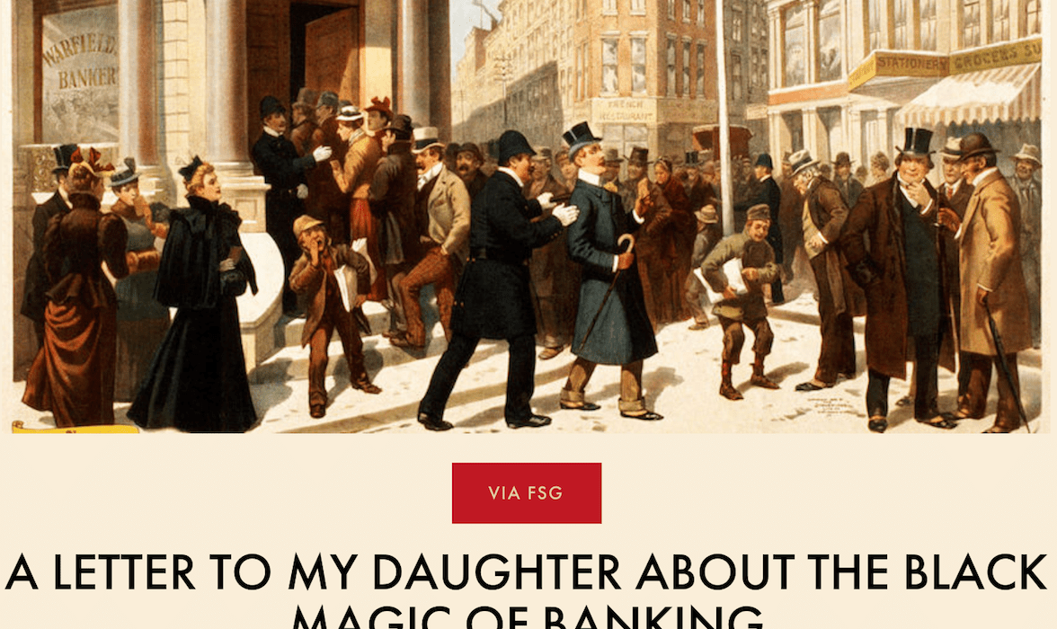A letter to my daughter about the black magic of banking…