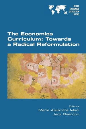 Reformulating the economics curriculum