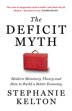 MMT — debunking the deficit myth