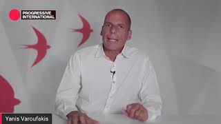 Yanis Varoufakis: Why we need the Progressive International