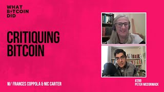 Critiquing Bitcoin with Frances Coppola & Nic Carter