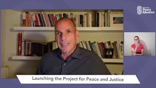Yanis Varoufakis @ Project for Peace & Justice