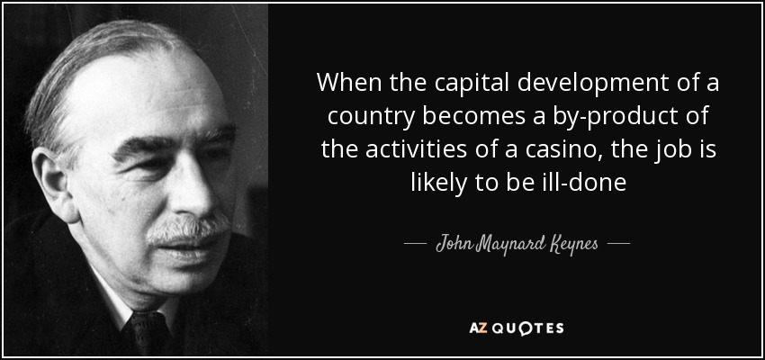 Keynes and the casino