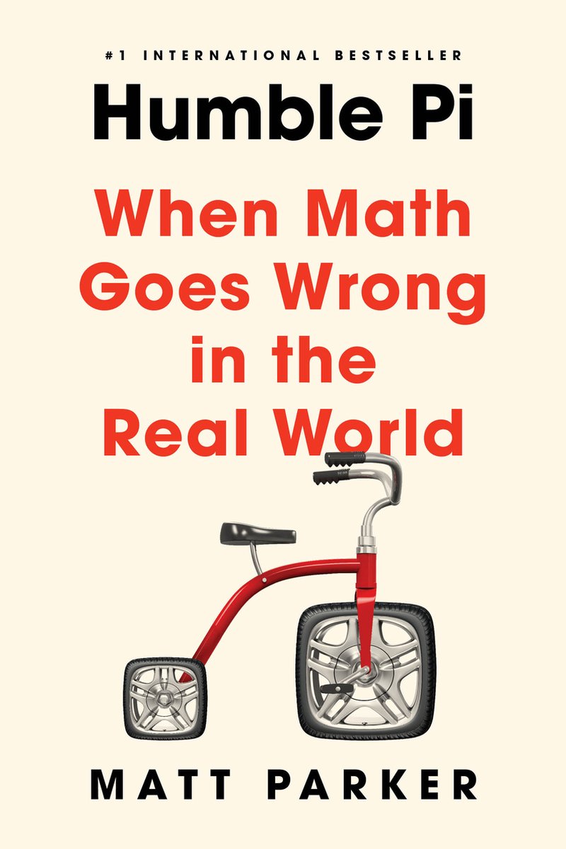 “Humble Pi” When Math Goes Wrong