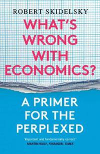 What’s wrong with economics — a primer